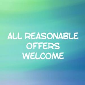 All reasonable offers are welcomed.